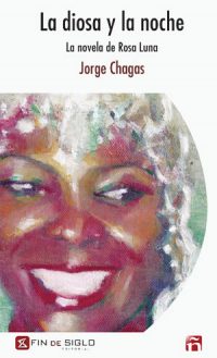 La diosa y la noche. La novela de Rosa Luna.
