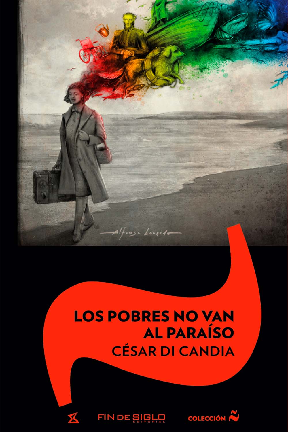 LOS POBRES NO VAN AL PARAISO - DE CESAR DI CANDIA