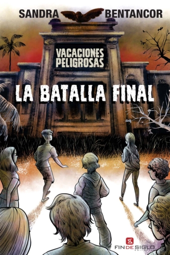 VACACIONES PELIGROSAS - LA BATALLA FINAL TAPA
