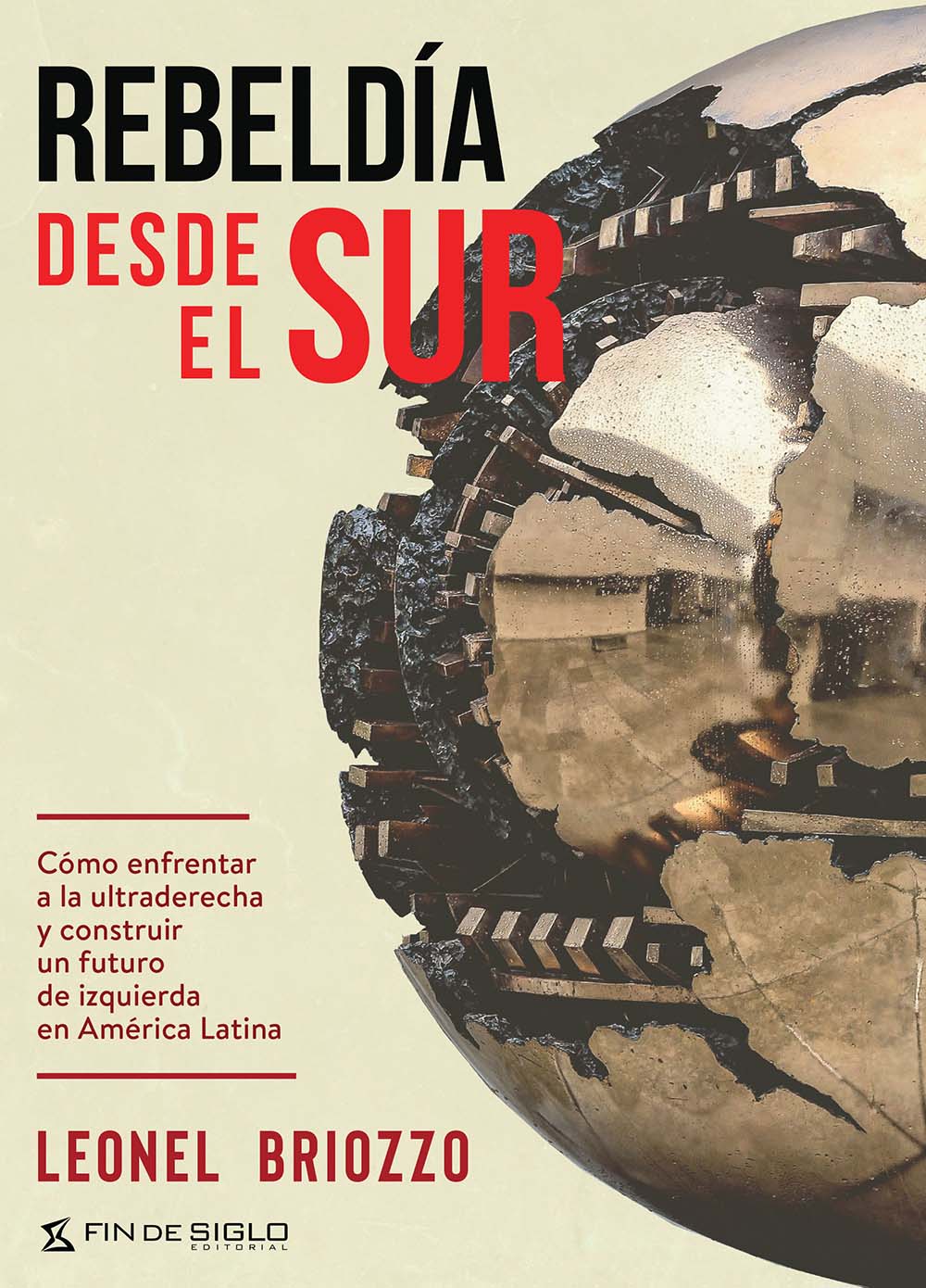 REBELDIA DESDE EL SUR - LEONEL BRIOZZO